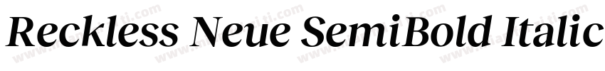 Reckless Neue SemiBold Italic字体转换